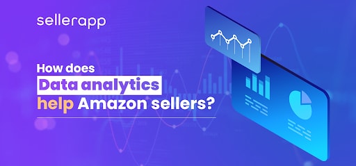 amazon data analytics for sellers