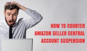 amazon seller central account suspension