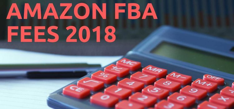 Amazon FBA fee changes 2018 – What it means to Amazon sellers Amazon FBA fee changes 2018 – What it means to Amazon sellers