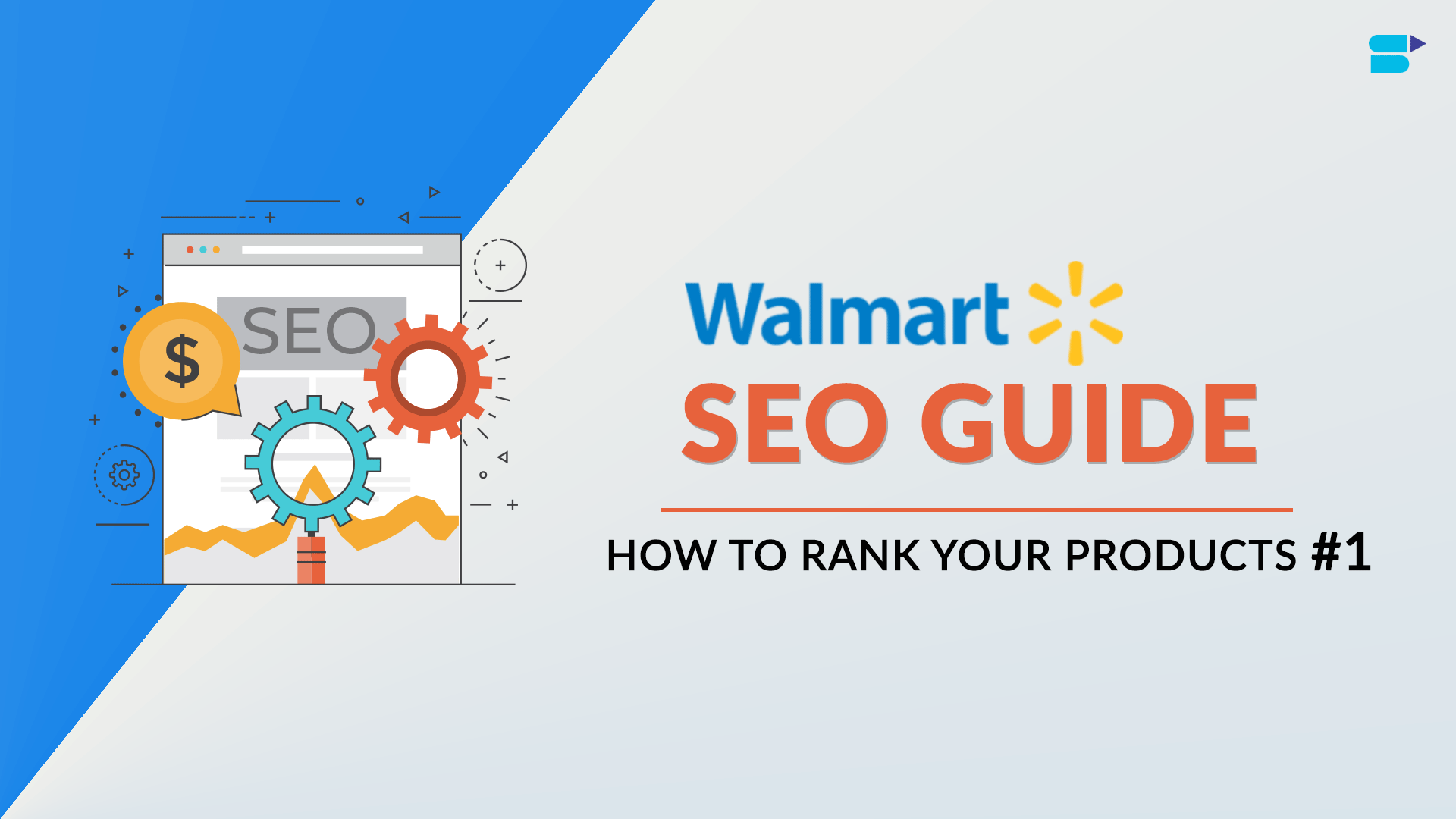 Walmart SEO Guide: Best Ways To Rank Product Listing Easily