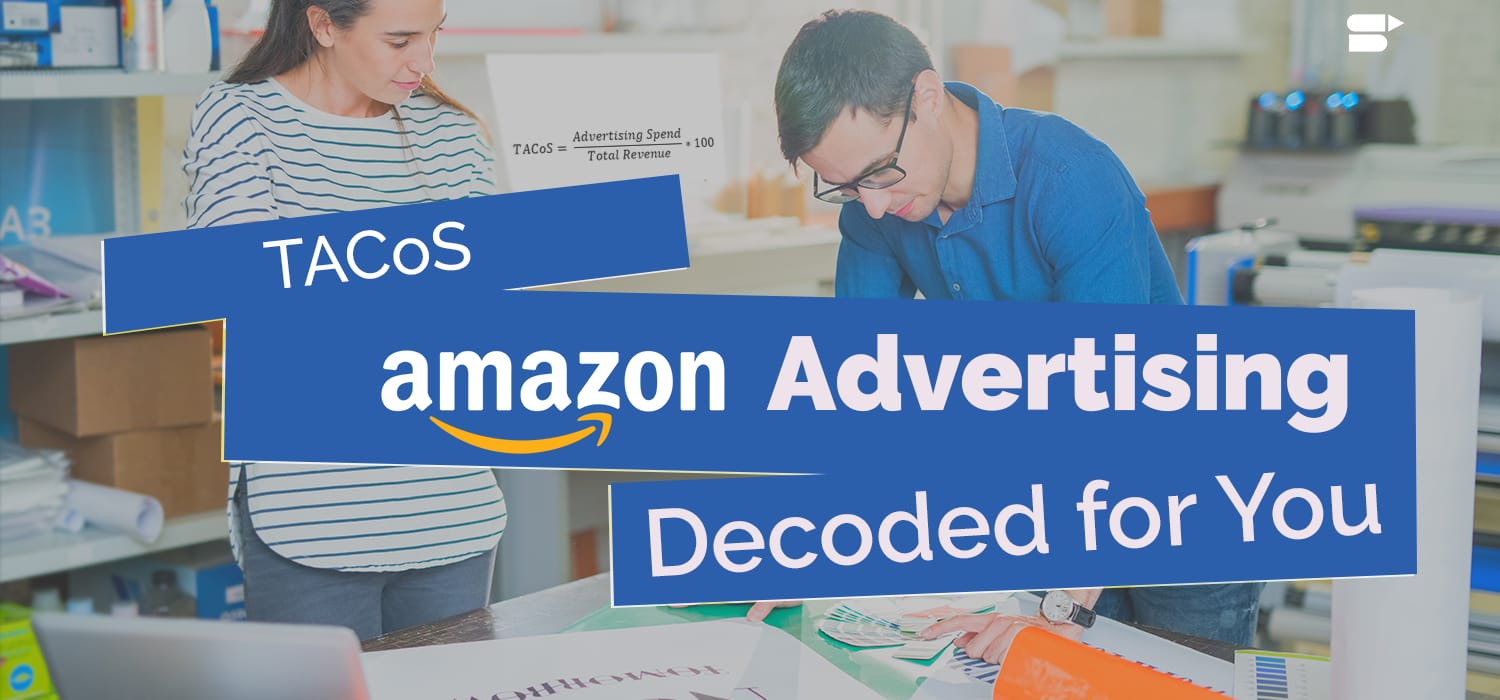 Total ACoS (TACoS) Amazon Advertising – Decoded for You