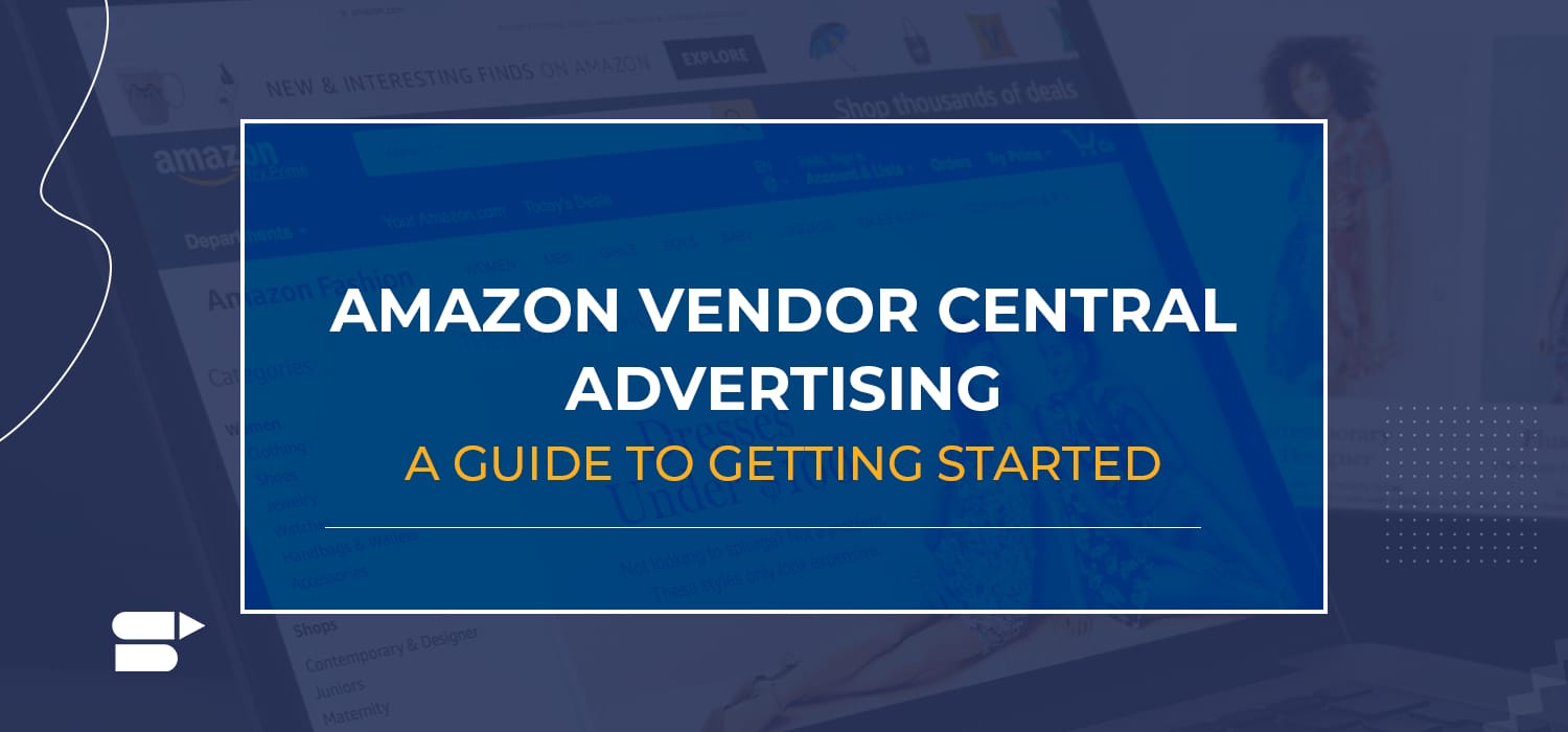 amazon vendor central advertising guide