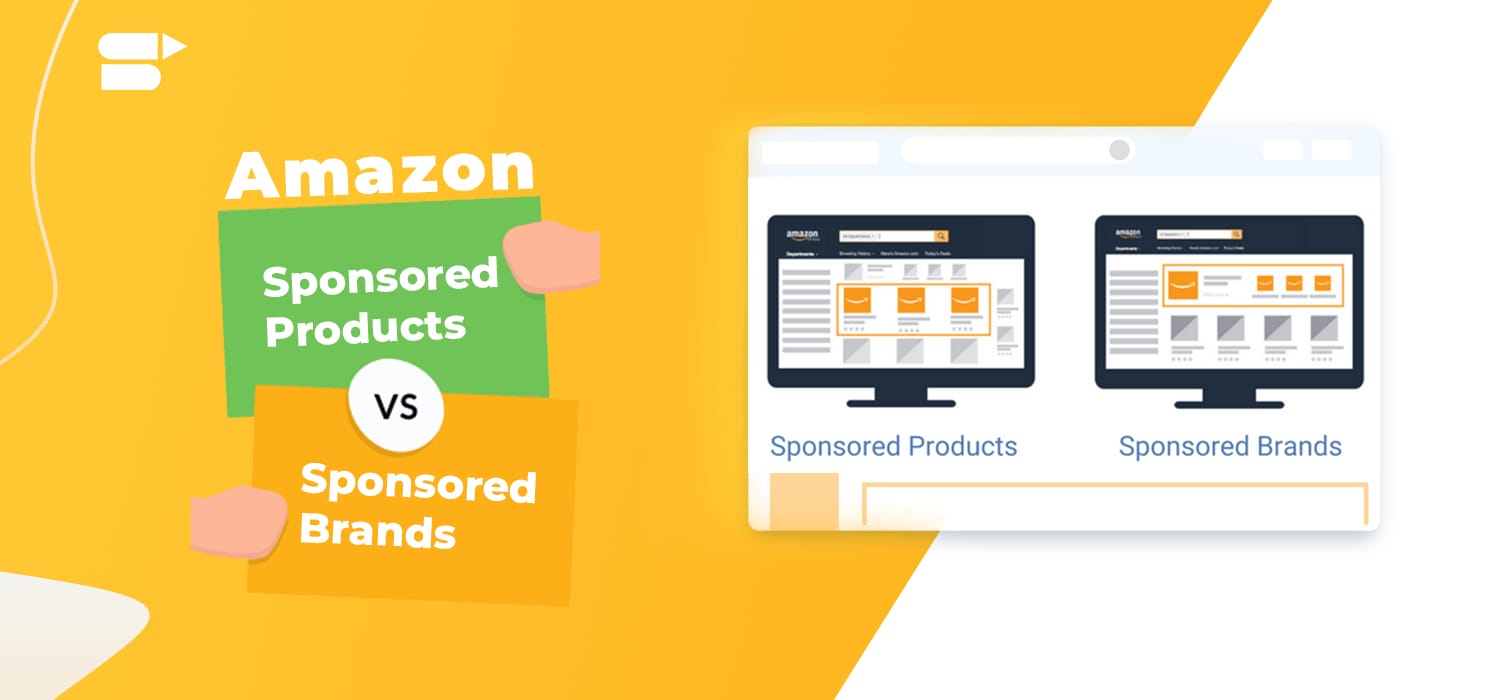 Amazon Sponsored Products vs. Amazon Sponsored Brands