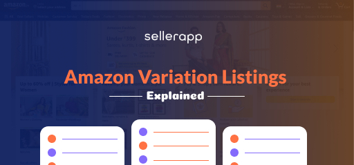 Everything You Need To Know About Amazon Variation Listings