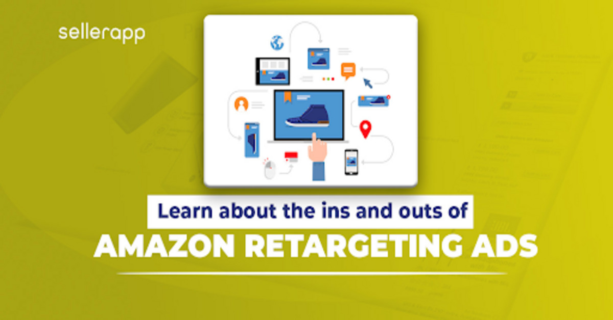 Ultimate Guide to Amazon Retargeting Ads