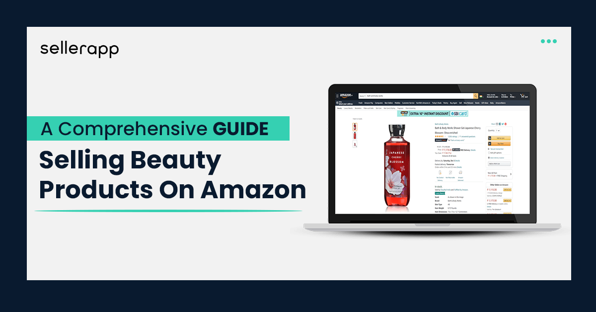 A complete information to promoting magnificence merchandise on Amazon
