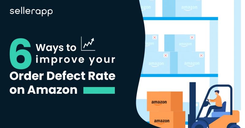 how to improve amazon order defect rate
