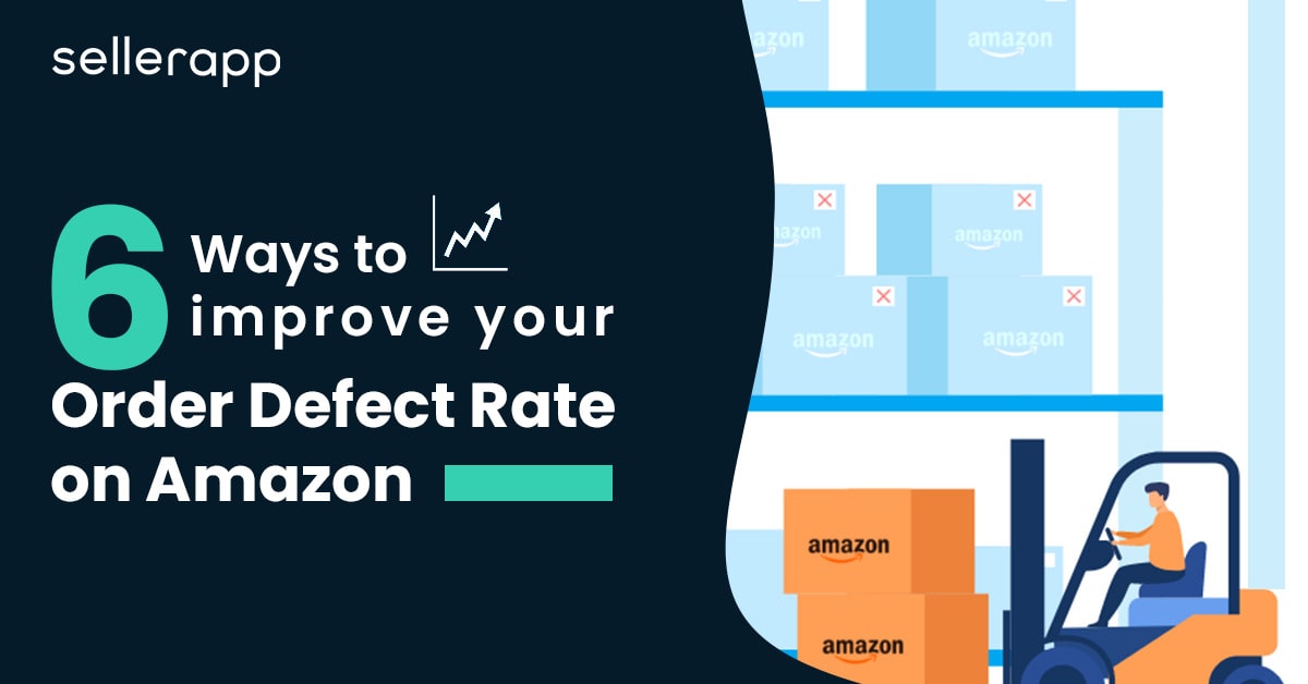 How to Improve Your Amazon Order Defect Rate (ODR)