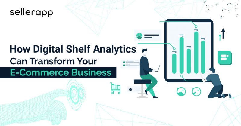 How Digital Shelf Analytics Can Transform eCommerce Business
