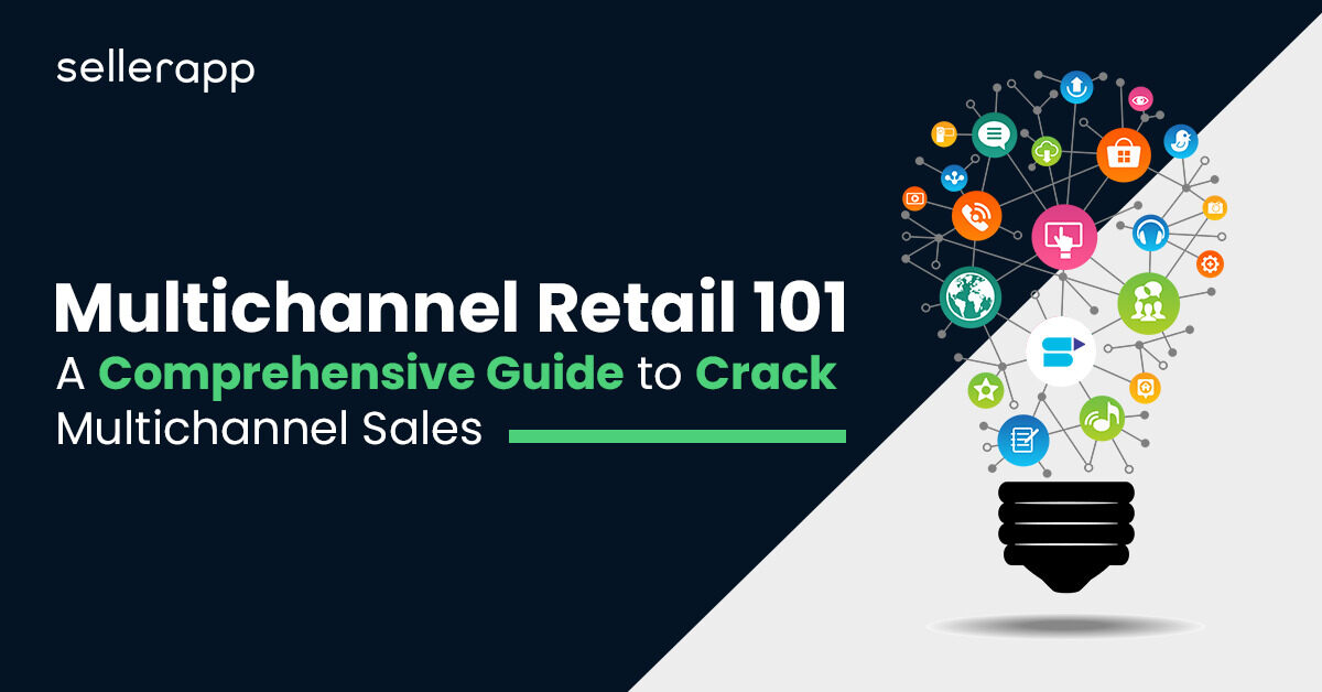 Multi-channel Retail 101: A Complete Information to Crack Multi-channel Gross sales