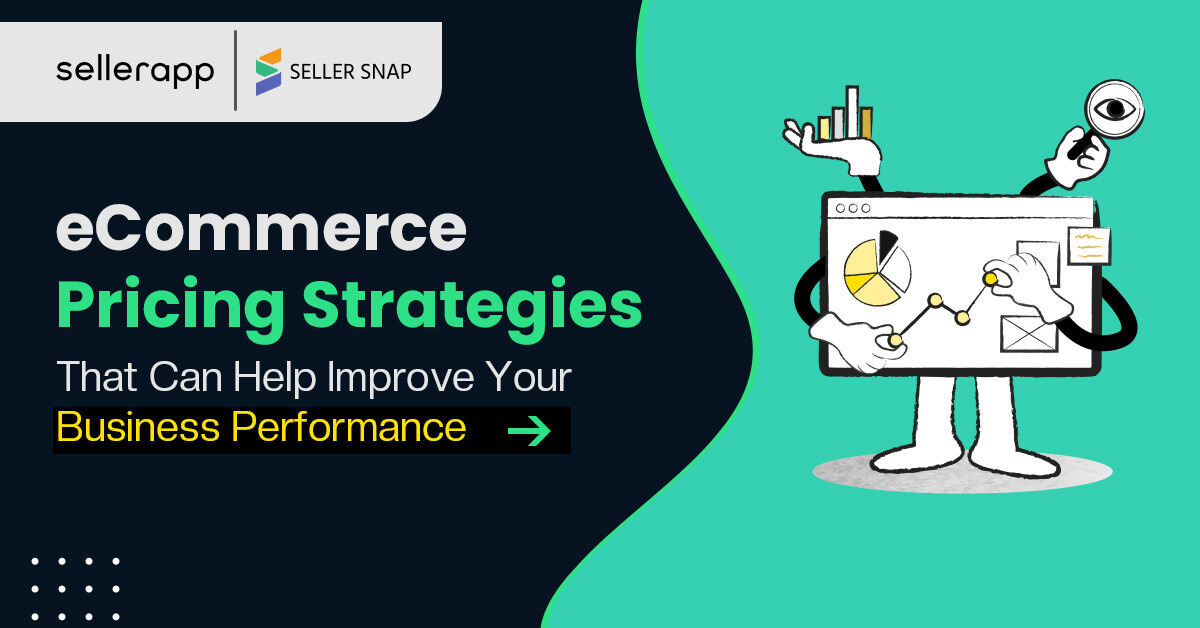 eCommerce Pricing Strategies That Can Help Improve Your Business Performance in 2023