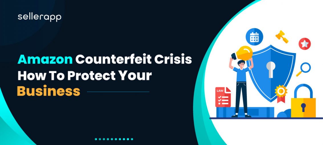 How to Remove Amazon Counterfeit Products – Everything You Need to Know
