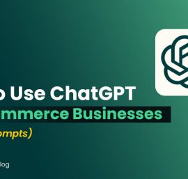 Boost E-commerce Sales in 2023 with ChatGPT [With 20+ Prompts]