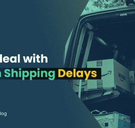 Amazon Shipping Delays: Understanding the Problem and Finding Solutions