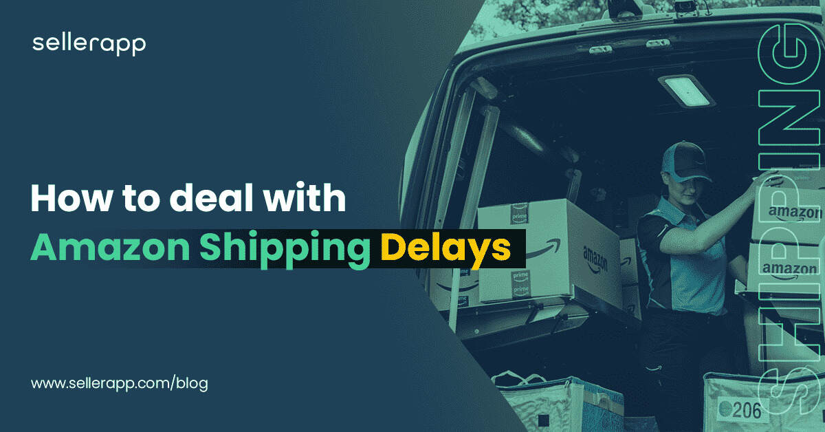 Amazon Transport Delays: The way to Remedy the Delays