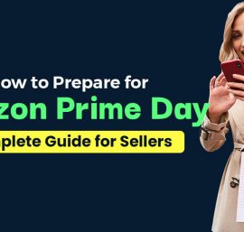 Amazon Prime Day 2023: The Ultimate Guide for Sellers to Crush the Competition