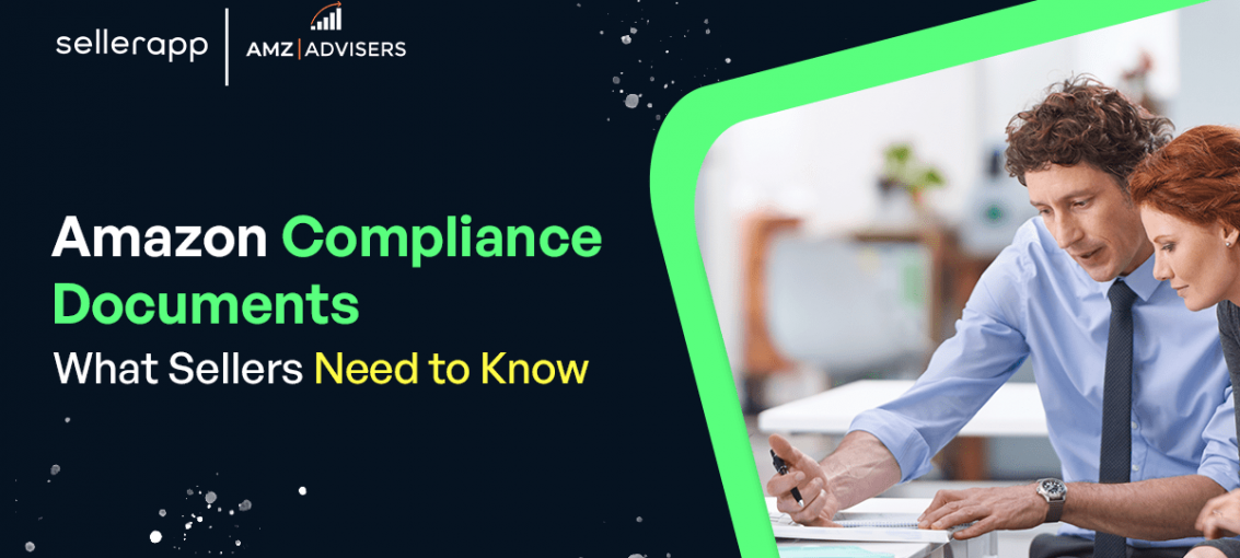 Amazon Compliance Documents – What Sellers Need to Know