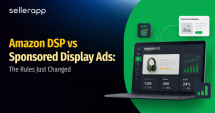 Amazon DSP vs Sponsored Display Ads