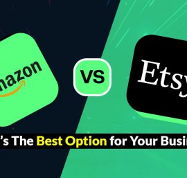 Amazon vs. Etsy: What’s the best option for you?