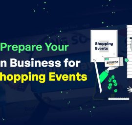 How to Prepare Your Amazon Business for Peak Shopping Events