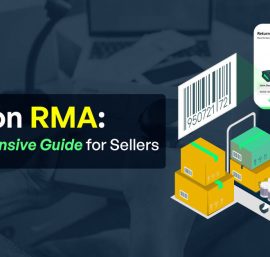 Demystifying Amazon RMA: Your Ultimate Guide to Processing Returns