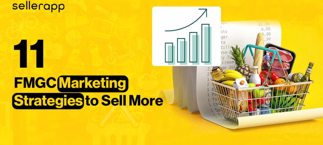 An Overview of Fast-Moving Consumer Goods Marketing