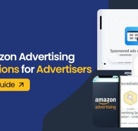 Amazon Advertising Certification: A Guide for Amazon Sellers and Advertisers
