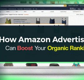 How Can Amazon Advertising Catapult Your Organic Ranking on SERP?