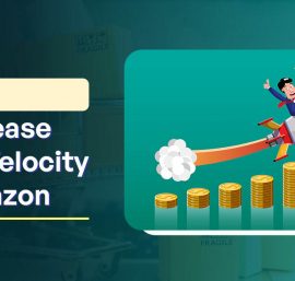Boost your Sales Velocity on Amazon With this Ultimate Guide