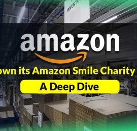 Amazon is Ending Its Amazon Smile Program: How Sellers Can Still Give Back?