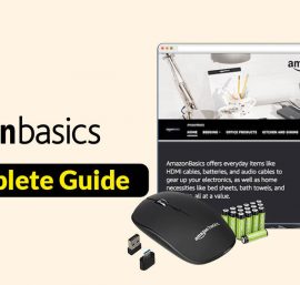 AmazonBasics 101: What You Need to Know