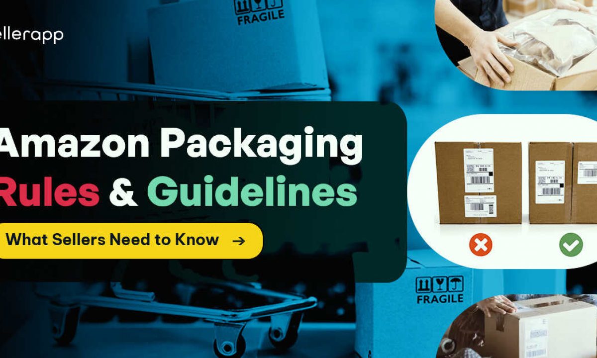 Optimizing Packaging for Amazon: Tips to Meet Requirements
