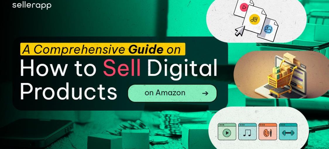 How to Sell Digital Products on Amazon