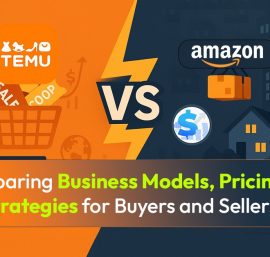 Temu vs Amazon: A Comparison between Business Models, Practices & Strategies