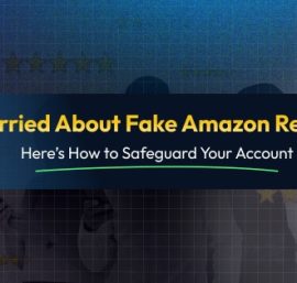 Are Amazon Fake Reviews Damaging Your Brand? Here’s the Truth