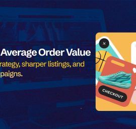 Average Order Value Explained: How it impacts Amazon sellers & how to boost AOV on Amazon