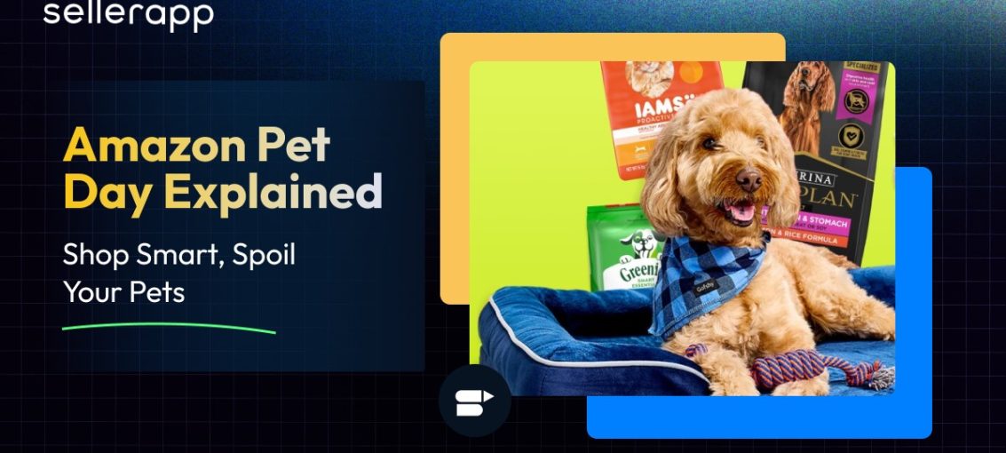 Amazon Pet Day 2026: Best Deals of 2025, Dates & Selling Strategies