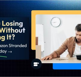 Amazon Stranded Inventory Is Costing You More Than You Think ( Here’s How to Fix It)