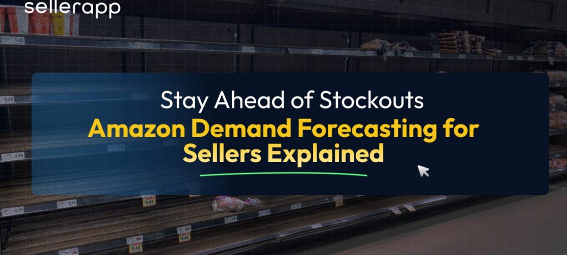Amazon Demand Forecasting: How It Works, Who Gets Access, and How to Maximize It