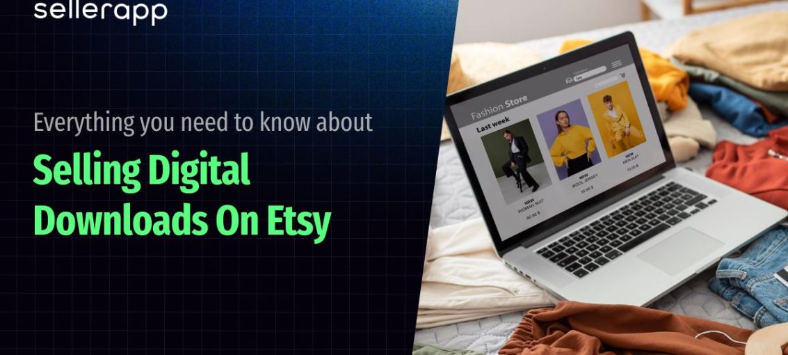 How to sell digital downloads on Etsy: A Complete Guide for Sellers