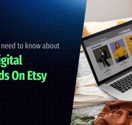 How to sell digital downloads on Etsy: A Complete Guide for Sellers