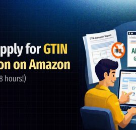 GTIN Exemption on Amazon: A step-by-step guide on how to get approved fast
