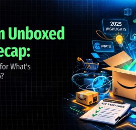 Amazon Unboxed 2025 Recap and What’s Coming in 2026