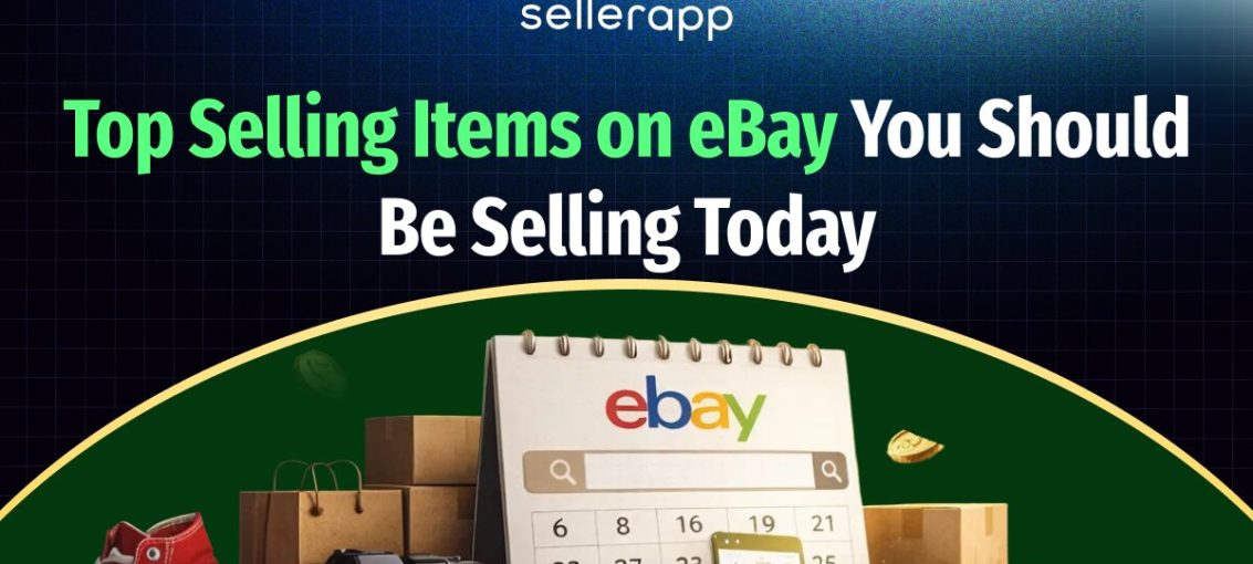 Top-selling items on ebay: what to sell for maximum profit