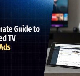 Sponsored TV Amazon Ads: Advanced Guide for U.S. Sellers