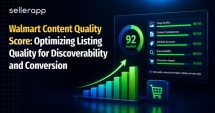 How Sellers Use Walmart Content Quality Score to Drive Discoverability and Growth