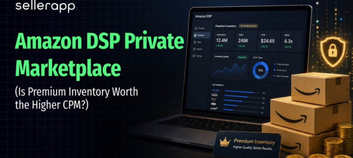Amazon DSP Private Marketplace: What 2026 Benchmarks Reveal About Premium Inventory