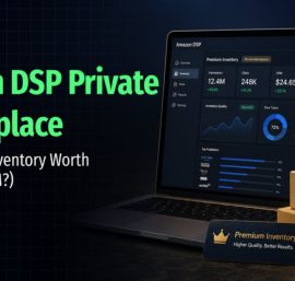 Amazon DSP Private Marketplace: What 2026 Benchmarks Reveal About Premium Inventory