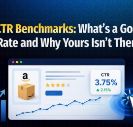 Amazon CTR Benchmarks: What’s a Good Click-Through Rate and Why Yours Isn’t There Yet