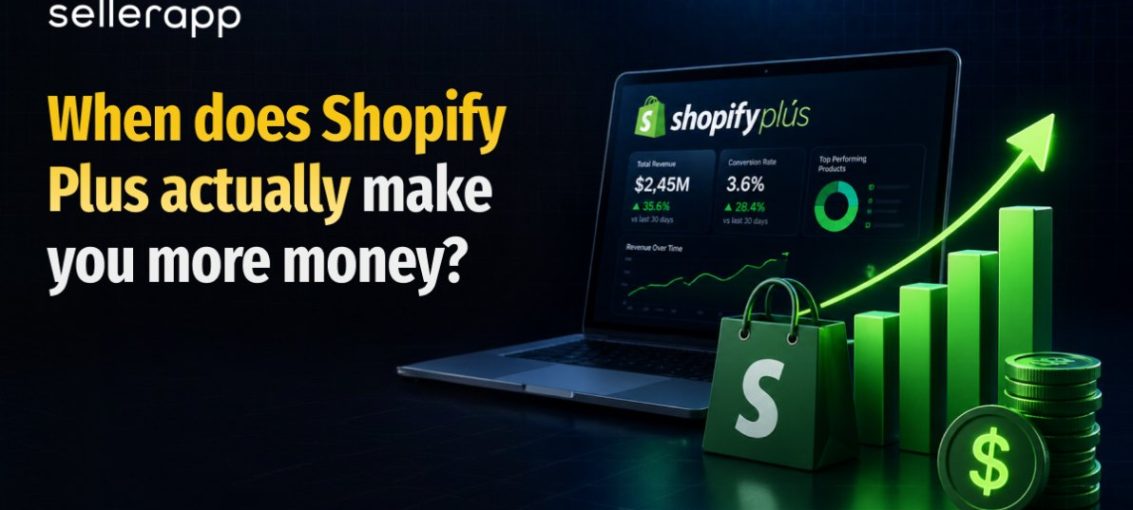 When does Shopify Plus actually make you more money?